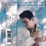 Il testo HAY UN UNIVERSO DE PEQUEÑAS COSAS di ALEJANDRO SANZ è presente anche nell'album El alma al aire (2000)