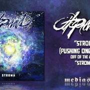 Il testo SHINE THROUGH degli IT PREVAILS è presente anche nell'album Stroma (2011)