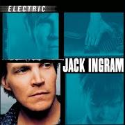 Il testo I WON'T GO WITH HER di JACK INGRAM è presente anche nell'album Electric (2002)
