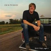 Il testo DON'T IT MAKE YOU WANNA DANCE di JACK INGRAM è presente anche nell'album Ridin' high...Again (2019)