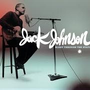 Il testo GO ON dei JACK JOHNSON è presente anche nell'album Sleep through the static (2008)