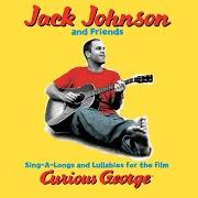 Il testo WE'RE GOING TO BE FRIENDS dei JACK JOHNSON è presente anche nell'album Sing-a-longs and lullabies for the film curious george (2006)