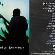 Il testo CUPID dei JACK JOHNSON è presente anche nell'album On and on (2003)