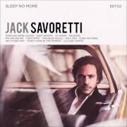 Il testo SLEEP NO MORE di JACK SAVORETTI è presente anche nell'album Sleep no more (2016)