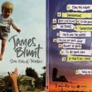 Il testo CALLING OUT YOUR NAME di JAMES BLUNT è presente anche nell'album Some kind of trouble (2010)