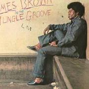 Il testo TALKING LOUD AND SAYING NOTHING di JAMES BROWN è presente anche nell'album In the jungle groove