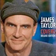 Il testo SADIE di JAMES TAYLOR è presente anche nell'album Covers (2008)