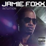 Il testo DIGITAL GIRL di JAMIE FOXX è presente anche nell'album Intuition (2008)
