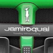 Il testo DIDJERADAMA dei JAMIROQUAI è presente anche nell'album Travelling without moving (1996)