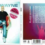 Il testo JAN WAYNE THEME di JAN WAYNE è presente anche nell'album Back again! (2002)