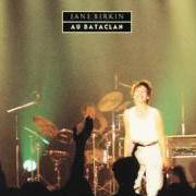 Il testo BABE ALONE IN BABYLONE di JANE BIRKIN è presente anche nell'album Jane au bataclan (1987)