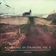 Il testo WILD AND FREE di JASON UPTON è presente anche nell'album A table full of strangers, vol. 2 (2018)