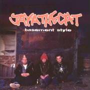 Il testo JUST ANOTHER QUESTION dei JAYA THE CAT è presente anche nell'album Basement style (2000)