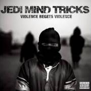 Il testo BLOOD REIGN di JEDI MIND TRICKS è presente anche nell'album Violent by design (2004)