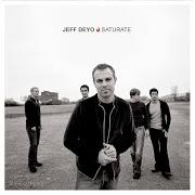 Il testo YOU ARE GOOD (PIANO AND CELLO MOVEMENT) di JEFF DEYO è presente anche nell'album Saturate (2002)