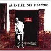 Il testo DIME di ALEX CAMPOS è presente anche nell'album Al taller del maestro (2002)