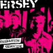 Il testo GENERATION GENOCIDE dei JERSEY è presente anche nell'album Generation genocide (2003)