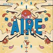 Il testo BÉSAME (COMO UN PEZ) di JESSE & JOY è presente anche nell'album Aire (versión día) (2020)