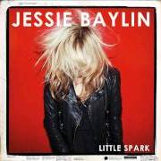 Il testo HURRY HURRY di JESSIE BAYLIN è presente anche nell'album Little spark (2012)