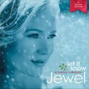 Il testo WHITE CHRISTMAS di JEWEL è presente anche nell'album Let it snow (2013)