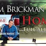 Il testo GATHERING dei JIM BRICKMAN è presente anche nell'album Homecoming (2007)