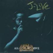 Il testo MCEE di J-LIVE è presente anche nell'album All of the above (2002)