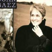 Il testo LILY di JOAN BAEZ è presente anche nell'album Gone from danger (1997)