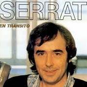 Il testo LAS MALAS COMPAÑÍAS di JOAN MANUEL SERRAT è presente anche nell'album En tránsito (1981)