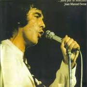 Il testo CONVERSANDO CON LA NOCHE Y CON EL VIENTO di JOAN MANUEL SERRAT è presente anche nell'album Para piel de manzana (1975)