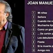 Il testo CUANDO ME VAYA di JOAN MANUEL SERRAT è presente anche nell'album Mi niñez (1970)
