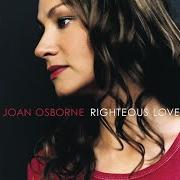 Il testo RUNNING OUT OF TIME di JOAN OSBORNE è presente anche nell'album Righteous love (2000)