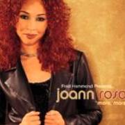 Il testo I APPRECIATE di JOANN ROSARIO è presente anche nell'album More, more, more (2005)