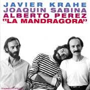 Il testo LA TORMENTA di JOAQUIN SABINA è presente anche nell'album La mandrágora (1981)