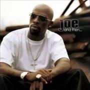 Il testo RIDE WIT U di JOE è presente anche nell'album And then... (2003)