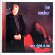 Il testo I WILL LIVE FOR YOU di JOE COCKER è presente anche nell'album One night of sin (1989)