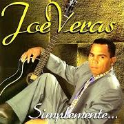 Il testo AMIGO DE QUE di JOE VERAS è presente anche nell'album Simplemente (2000)
