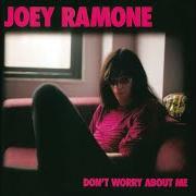 Il testo 1969 di JOEY RAMONE è presente anche nell'album Don't worry about me (2002)