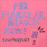 Il testo GUITAR di JOHN FRUSCIANTE è presente anche nell'album Pbx funicular intaglio zone (2012)