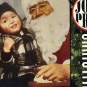 Il testo JOHN PRINE CHRISTMAS di JOHN PRINE è presente anche nell'album A john prine christmas (1993)