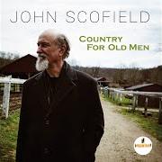 Il testo MAMA TRIED di JOHN SCOFIELD è presente anche nell'album Country for old men (2016)