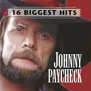 Il testo I'M THE ONLY HELL (MY MAMA EVER RAISED) di JOHNNY PAYCHECK è presente anche nell'album 16 biggest hits (1999)