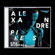 Il testo AS ROSAS NÃO FALAM di ALEXANDRE PIRES è presente anche nell'album Dna musical (2017)