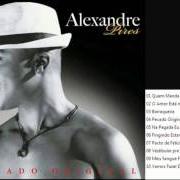 Il testo BARRAQUEIRA di ALEXANDRE PIRES è presente anche nell'album Pecado original (2015)