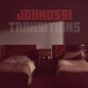 Il testo GREAT ESCAPE di JOHNOSSI è presente anche nell'album Transitions (2013)