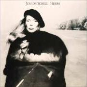 Il testo REFUGE OF THE ROADS di JONI MITCHELL è presente anche nell'album Hejira (1976)
