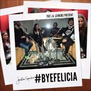 Il testo HOW BOUT NOW di JORDIN SPARKS è presente anche nell'album Bye felicia (2014)