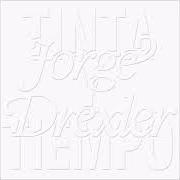 Il testo EL DÍA QUE ESTRENASTE EL MUNDO di JORGE DREXLER è presente anche nell'album Tinta y tiempo (2022)