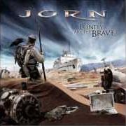 Il testo WAR OF THE WORLD di JORN è presente anche nell'album Lonely are the brave (2008)