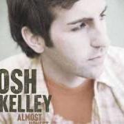 Il testo HARD TIMES HAPPEN di JOSH KELLEY è presente anche nell'album Almost honest (2005)