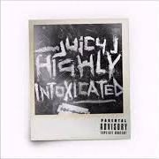 Il testo DATS WHAT I THOUGHT di JUICY J è presente anche nell'album Highly intoxicated (2017)
